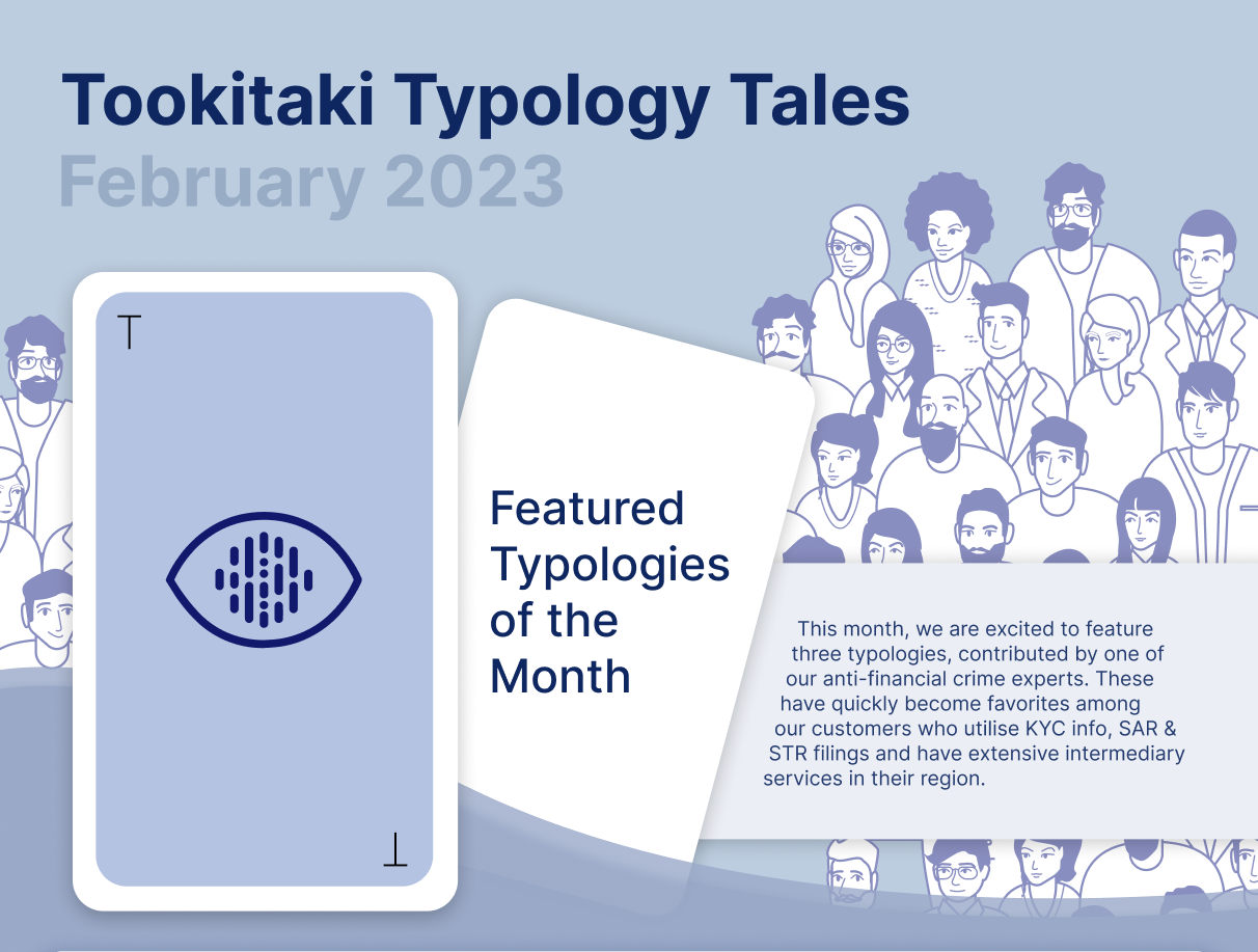 Tookitaki Typology Tales 2023 - February-1