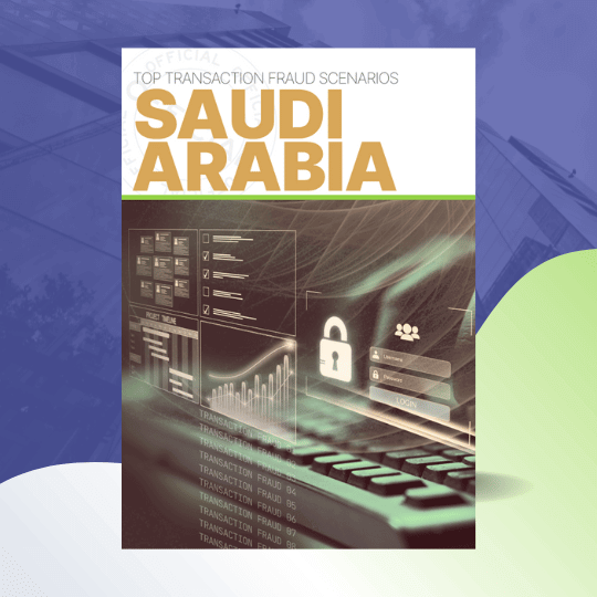 Top Transaction fraud scenarios - Saudi