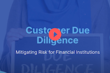 Customer Due Diligence (CDD) for Banks and Fintech Companies