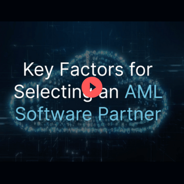 Choosing the Right AML Software Partner